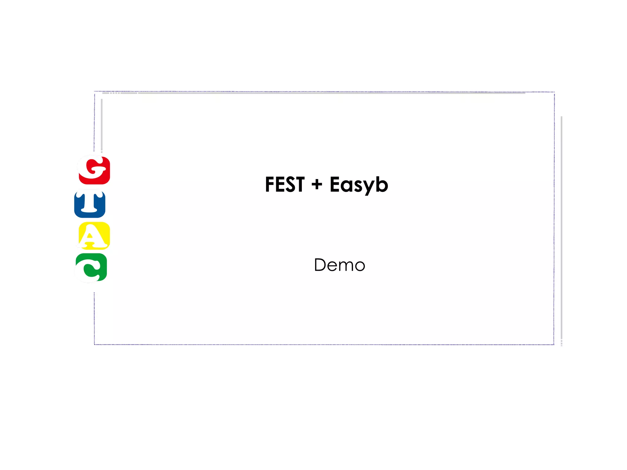 FEST + Easyb Demo 