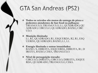 Código Munição infinita GTA San Andreas PS2 