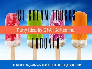 GTA Softee Inc. Ice Cream Truck Service in Toronto
