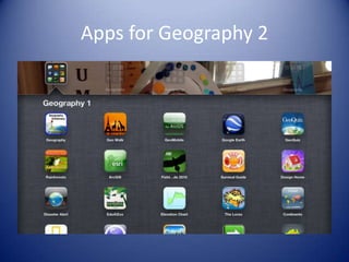 Apps for Geography 2
 