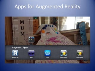 Apps for Augmented Reality
 