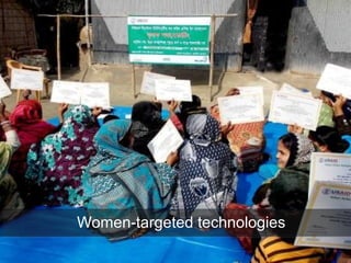 Women-targeted technologies
 