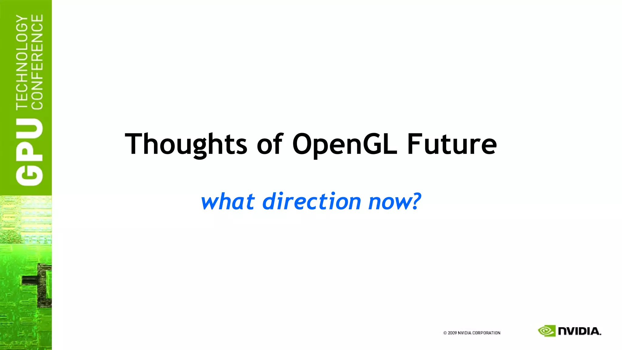Thoughts of OpenGL Future what direction now? 