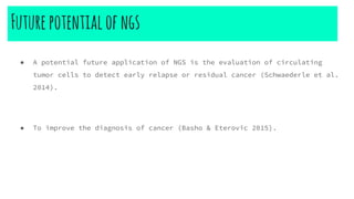 The Application of Next Generation Sequencing (NGS) in cancer treatment ...