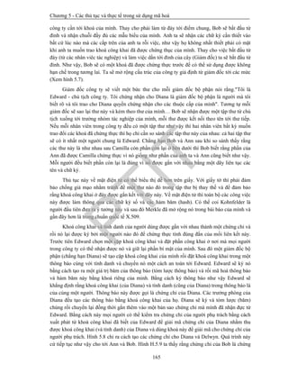 Chương 5 - Các thủ tục và thực tế trong sử dụng mã hoá
165
công ty cần tới khoá của mình. Thay cho phải làm từ đáy tới điểm chung, Bob sẽ bắt đầu từ
đỉnh và nhận chuỗi đầy đủ các mẫu biểu của mình. Anh ta sẽ nhận các chữ ký cần thiết vào
bất cứ lúc nào mà các cấp trên của anh ta rỗi việc, như vậy họ không nhất thiết phải có mặt
khi anh ta muốn trao khoá công khai đã được chứng thục của mình. Thay cho việc bắt đầu từ
đáy (từ các nhân viêc tác nghiệp) và làm việc dần tới đỉnh của cây (Giám đốc) ta sẽ bắt đầu từ
đỉnh. Như vậy, Bob sẽ có một khoá đã được chứng thực trước để có thể sử dụng được không
hạn chế trong tương lai. Ta sẽ mở rộng cấu trúc của công ty giả định từ giám đốc tới các mức
(Xem hình 5.7).
Giám đốc công ty sẽ viết một bức thư cho mỗi giám đốc bộ phận nói rằng."Tôi là
Edward - chủ tịch công ty. Tôi chứng nhận cho Diana là giám đốc bộ phận là người mà tôi
biết rõ và tôi trao cho Diana quyền chứng nhận cho các thuộc cấp của mình". Tương tự mỗi
giám đốc sẽ sao lại thư này và kèm theo thư của mình… Bob sẽ nhận được một tập thư từ chủ
tịch xuống tới trưởng nhóm tác nghiệp của mình, mỗi thư được kết nối theo tên tới thư tiếp.
Nếu mỗi nhân viên trong công ty đều có một tập thư như vậy thì hai nhân viên bất kỳ muốn
trao đổi các khoá đã chứng thực thì họ chỉ cần so sánh các tập thư này của nhau: cả hai tập thư
sẽ có ít nhất một người chung là Edward. Chẳng hạn Bob và Ann sau khi so sánh thấy rằng
các thư này là như nhau sau Camilla còn phần còn lại ở bên dưới thì Bob biết rằng phần của
Ann đã được Camilla chứng thực vì nó giống như phần của anh ta và Ann cũng biết như vậy.
Mỗi người đều biết phần còn lại là đúng vì nó được gắn với nhau bằng một dãy liên tục các
tên và chữ ký.
Thủ tục này về mặt điện tử có thể biểu thị dễ hơn trên giấy. Với giấy tờ thì phải đảm
bảo chống giả mạo nhằm tránh để một thư nào đó trong tập thư bị thay thế và để đảm bảo
rằng khoá công khai ở đáy được gắn kết với dãy này. Về mặt điện tử thì toàn bộ các công việc
này được làm thông qua các chữ ký số và các hàm băm (hash). Có thể coi Kohnfelder là
người đầu tiên đưa ra ý tưởng này và sau đó Merkle đã mở rộng nó trong bài báo của mình và
gần đây hơn là trong chuẩn quốc tế X.509.
Khoá công khai và tính danh của người dùng được gắn với nhau thành một chứng chỉ và
rồi nó lại được ký bởi một người nào đó để chứng thực tính đúng đắn của mối liên kết này.
Trước tiên Edward chọn một cặp khoá công khai và đặt phần công khai ở nơi mà mọi người
trong công ty có thể nhận được nó và giữ lại phần bí mật của mình. Sau đó một giám đốc bộ
phận (chẳng hạn Diana) sẽ tạo cặp khoá công khai của mình rồi đặt khoá công khai trong một
thông báo cùng với tính danh và chuyển nó một cách an toàn tới Edward. Edward sẽ ký nó
bằng cách tạo ra một giá trị băm của thông báo (tóm lược thông báo) và rồi mã hoá thông báo
và hàm băm này bằng khoá riêng của minh. Bằng cách ký thông báo như vậy Edward sẽ
khẳng định rằng khoá công khai (của Diana) và tính danh (cũng của Diana) trong thông báo là
của cùng một người. Thông báo này được gọi là chứng chỉ của Diana. Các trưởng phòng của
Diana đều tạo các thông báo bằng khoá công khai của họ. Diana sẽ ký và tóm lược (băm)
chúng rồi chuyển lại đồng thời gắn thêm vào một bản sao chứng chỉ mà mình đã nhận đực từ
Edward. Bằng cách này mọi người có thể kiểm tra chứng chỉ của người phụ trách bằng cách
xuất phát từ khoá công khai đã biết của Edward để giải mã chứng chỉ của Diana nhằm thu
được khoá công khai (và tính danh) của Diana và dùng khoá này để giải mã cho chứng chỉ của
người phụ trách. Hình 5.8 chỉ ra cách tạo các chứng chỉ cho Diana và Delwyn. Quá trình này
cứ tiếp tục như vậy cho tới Ann và Bob. Hình H.5.9 ta thấy rằng chứng chỉ của Bob là chứng
PTIT
 