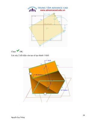 28
Nguyễn Duy Thông
Chọn OK
Lúc này 2 tiết diện vừa tạo sẽ tạo thành 1 khối
 