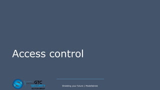 Access control
Shielding your future | Modefabriek
 