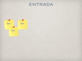 entrada
 