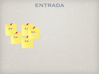 entrada
 