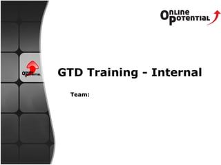 Team: GTD Training - Internal 