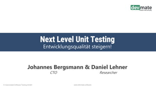 Next Level Unit Testing