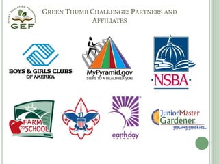 Green Thumb Challenge: Partners and Affiliates 
