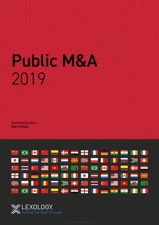 Public M&A
2019
Contributing editor
Alan M Klein
© Law Business Research 2019
 