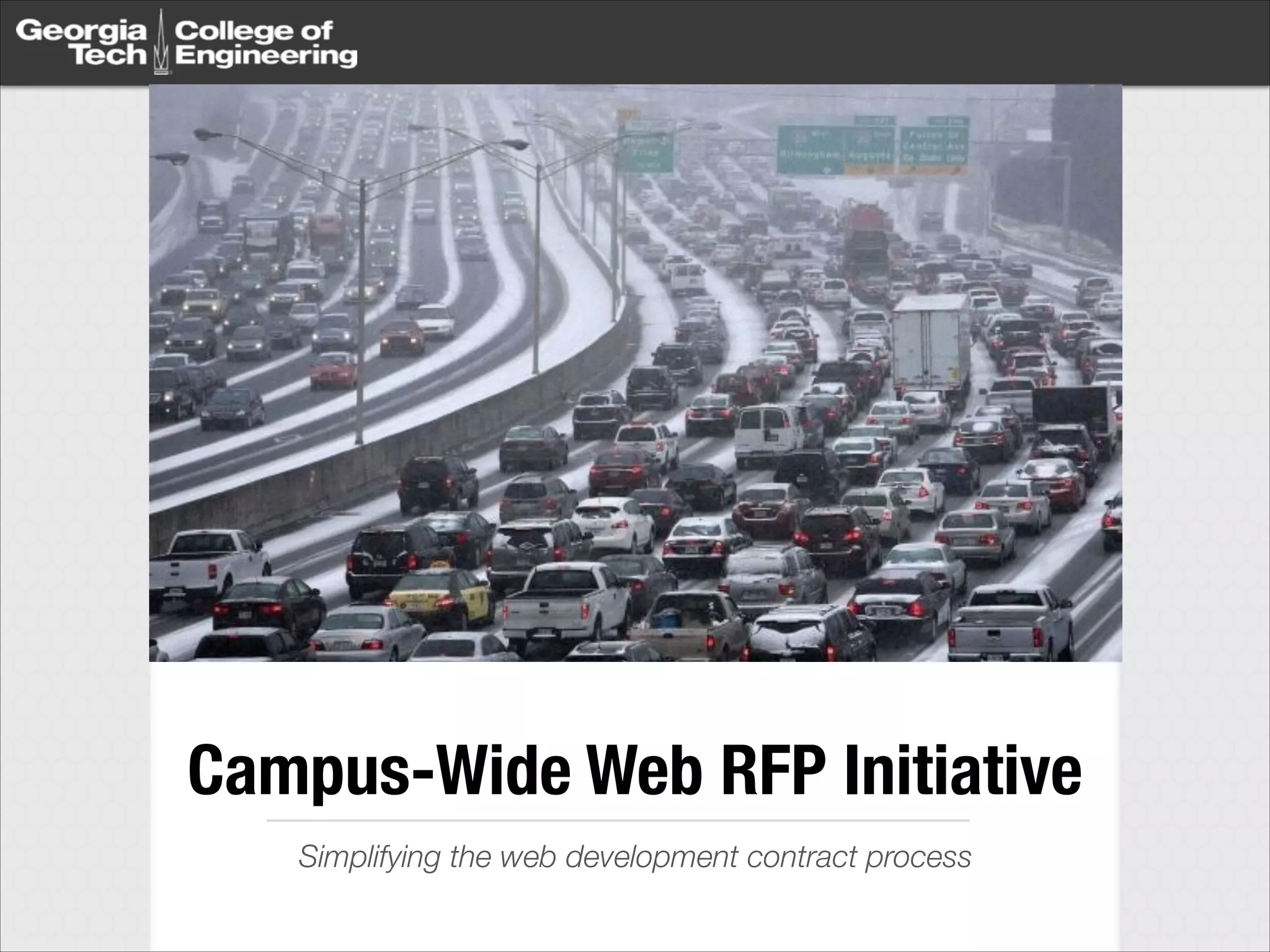 Campus-Wide Web RFP Initiative
Simplifying the web development contract process

 