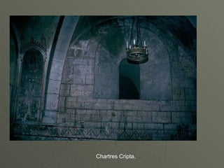 Chartres Cripta. 