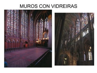 MUROS CON VIDREIRAS

 