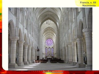 Francia, s. XII
                             Nacimiento




www.profesorfrancisco.es
 