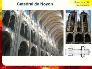 Francia, s. XII
Catedral de Noyon                      Nacimiento




          www.profesorfrancisco.es
 