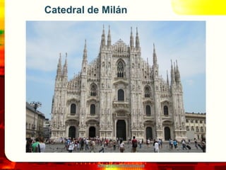 Catedral de Milán




          www.profesorfrancisco.es
 