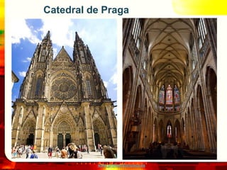 Catedral de Praga




          www.profesorfrancisco.es
 
