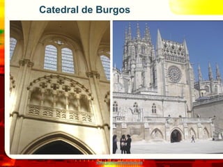 Catedral de Burgos




           www.profesorfrancisco.es
 