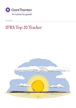 2012 EDITION




IFRS Top 20 Tracker
 