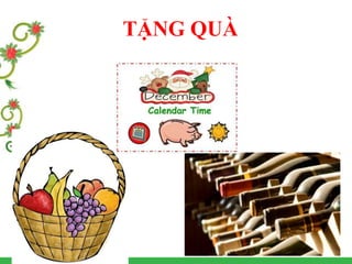 TẶNG QUÀ
 