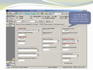 …showing the programming for the frequency of the deduction to occur…