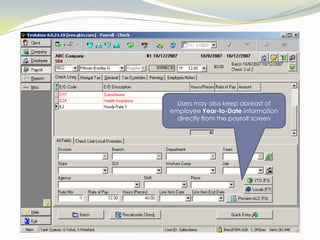 A “Quick Entry” Screen allows pay data input in a user-customized format…