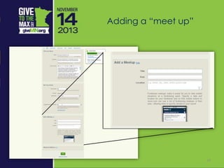24
Adding a “meet up”
 