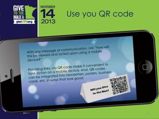 25
Use you QR code
 