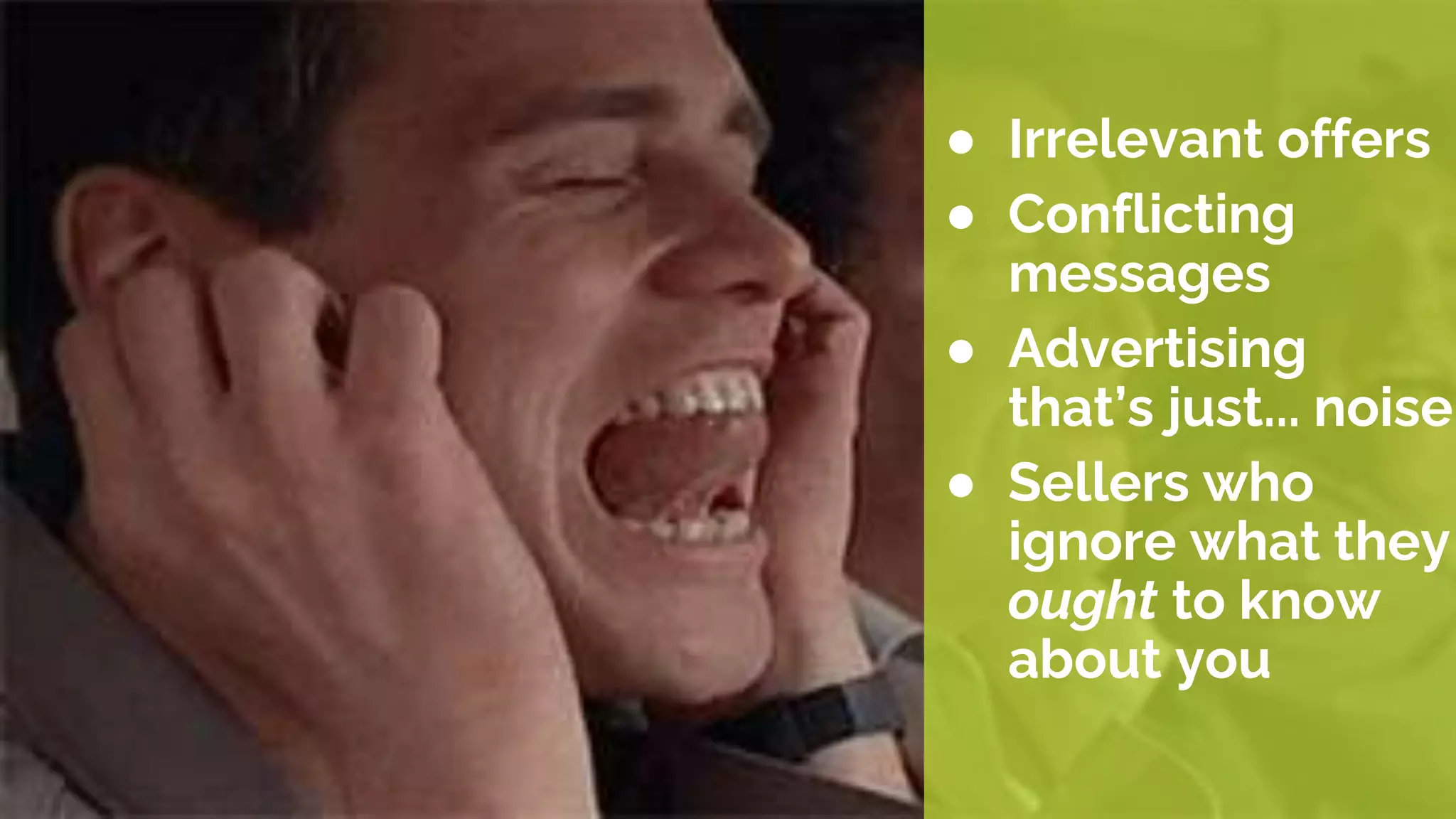 7
Copyright © 2022
Demandbase
● Irrelevant offers
● Conflicting
messages
● Advertising
that’s just... noise
● Sellers who
ignore what they
ought to know
about you
 