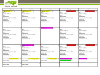 Monday Tuesday Wednesday Thursday Friday
Prog Monit Grps 2, 3, 4 2
Grp 1:
letter/sound fluency
Grp 2:
leveled readers
vocabulary, comprehension Skills
Grps 3,4,5,6:
leveled readers
comprehension skills
Prog Monit Grps 2, 3, 4 3
Grp 1:
letter/sound fluency
Grp 2:
leveled readers
vocabulary, comprehension Skills
Grps 3,4,5,6:
leveled readers
comprehension skills
Prog Monit Grps 2, 3, 4 4
Grp 1:
letter/sound fluency
Grp 2:
leveled readers
vocabulary, comprehension Skills
Grps 3,4,5,6:
leveled readers
comprehension skills
Progress Monitor Grp 1 5
Grp 1:
letter/sound fluency
Grp 2:
leveled readers
vocabulary, comprehension Skills
Grps 3,4,5,6:
leveled readers
comprehension skills
Progress Monitor Grp 1 6
Grp 1:
letter/sound fluency
Grp 2:
leveled readers
vocabulary, comprehension Skills
Grps 3,4,5,6:
leveled readers
comprehension skills
9
Grp 1:
letter/sound fluency
Grp 2:
leveled readers
vocabulary, comprehension Skills
Grps 3,4,5,6:
leveled readers
comprehension skills
10
Grp 1:
letter/sound fluency
Grp 2:
leveled readers
vocabulary, comprehension Skills
Grps 3,4,5,6:
leveled readers
comprehension skills
Early Dismissal 11 12
Grp 1:
letter/sound fluency
Grp 2:
leveled readers
vocabulary, comprehension Skills
Grps 3,4,5,6:
leveled readers
comprehension skills
13
Grp 1:
letter/sound fluency
Grp 2:
leveled readers
vocabulary, comprehension Skills
Grps 3,4,5,6:
leveled readers
comprehension skills
16
Grp 1:
letter/sound fluency
Grp 2:
leveled readers
vocabulary, comprehension Skills
Grps 3,4,5,6:
leveled readers
comprehension skills
St. Patrick’s day 17
Grp 1:
letter/sound fluency
Grp 2:
leveled readers
vocabulary, comprehension Skills
Grps 3,4,5,6:
leveled readers
comprehension skills
18
Grp 1:
letter/sound fluency
Grp 2:
leveled readers
vocabulary, comprehension Skills
Grps 3,4,5,6:
leveled readers
comprehension skills
Progress Monitor Grp 1 19
Grp 1:
letter/sound fluency
Grp 2:
leveled readers
vocabulary, comprehension Skills
Grps 3,4,5,6:
leveled readers
comprehension skills
Progress Monitor Grp 1 20
Grp 1:
letter/sound fluency
Grp 2:
leveled readers
vocabulary, comprehension Skills
Grps 3,4,5,6:
leveled readers
comprehension skills
Prog Monit Grps 2, 3, 4 23
Same as above
Prog Monitor Grps 2, 3, 4 4
Same as above
Prog Monit Grps 2, 3, 4 25
Same as above
End of Marking Period 26
Progress Monitor Grps 5, 6
Optional Workday27
30
Same as above
31
Same as above
 