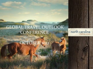 Trends in Destination Marketing - Global Travel Outlook Conference