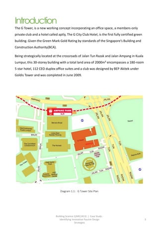 Introduction
The G Tower, is a new working concept incorporating an office space, a members-only
private club and a hotel ...