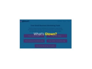 Marketing Ideas for Small Business Using Gtown Marketing Tools