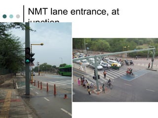 NMT lane entrance, at junction 