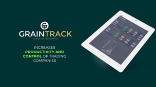 INCREASES


PRODUCTIVITY AND
CONTROL OF TRADING
COMPANIES


 