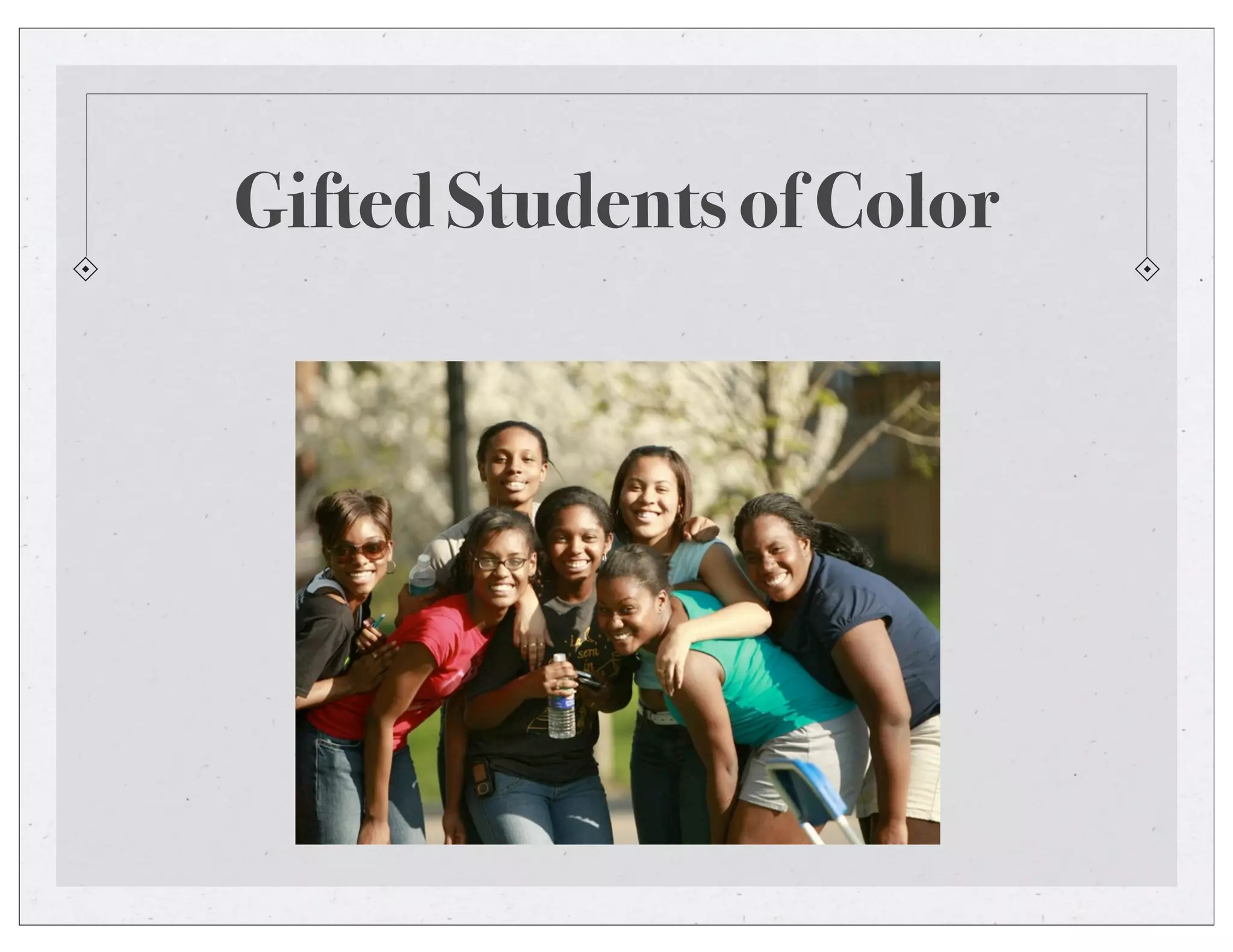 Gifted Students of Color
 