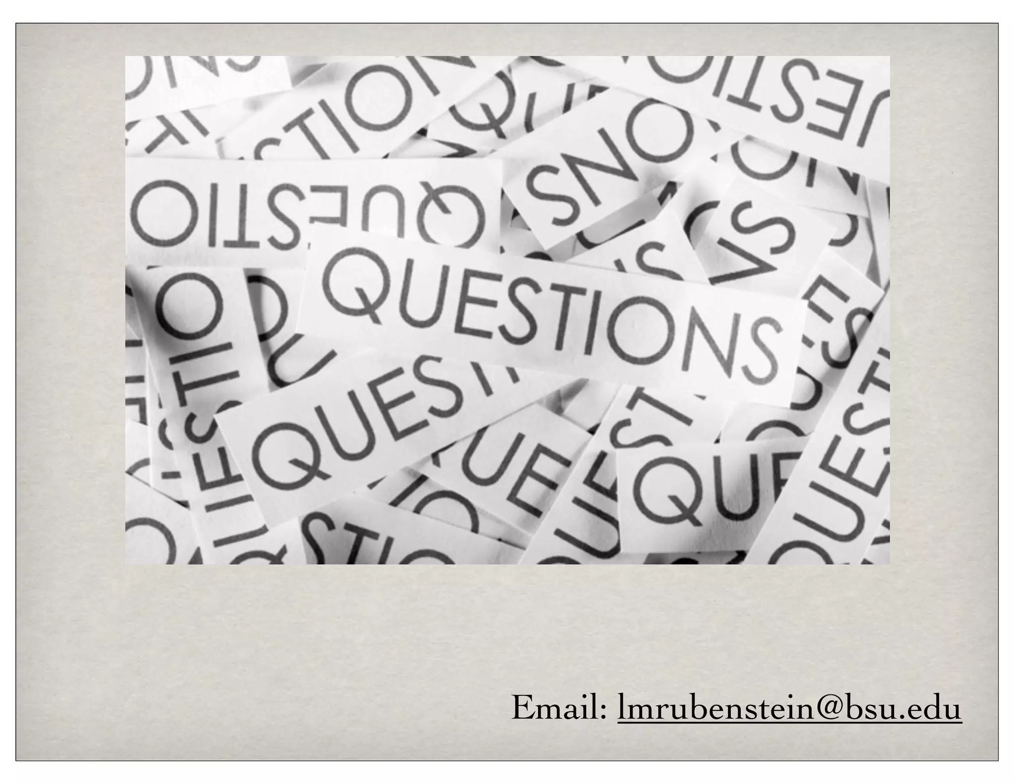 Email: lmrubenstein@bsu.edu
 