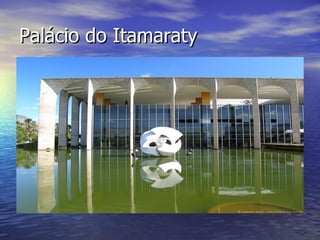 Palácio do Itamaraty 