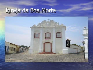 Igreja da Boa Morte 