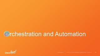 Orchestration and Automation
61
 