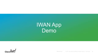 IWAN App
Demo
68
 
