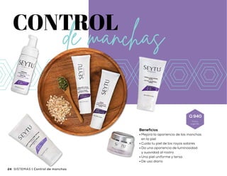 CONTROL
de manchas
•	Aplicar en rostro húmedo dando
suave masaje en forma circular
durante algunos segundos y retirar
perfectamente con abundante agua
•	Se recomienda utilizar diario por la
mañana y por la noche
Espuma
Lmpiadora
Facial1 •	Aplicar en rostro limpio y seco
dando suave masaje hasta su
completa absorción
•	Se recomienda utilizar
durante el día
Crema Facial
con Protector Solar
2
•	Aplicar en rostro limpio y seco dando suave
masaje hasta su completa absorción
•	Se recomienda utilizar por las noches
y retirar por la mañana
•	Es necesario el uso de un FPS 50
durante el día para un óptimo resultado
Para unificar el tono natural de tu rostro
puedes aplicar de manera general el
producto, en caso de tratar una zona en
específico lo ideal será focalizar la aplicación
del mismo sobre la mancha
Crema Aclaradora
Facial
5
•	Aplicar en rostro limpio y seco 20 minutos
antes de exposición al sol dando suave
masaje hasta su completa absorción
•	Se recomienda utilizar durante el día
•	Ideal para rostro y cuerpo
Crema
Protectora solar
FPS 503
•	Aplicar en el rostro
húmedo dando suave
masaje en forma circular
por 1 ó 2 minutos
•	Enjuagar perfectamente
con abundante agua hasta
retirar por completo
•	Se recomienda utilizar
1 ó 2 veces por semana
Exfoliante Facial
con Extracto de
Ginseng4
Beneficios
•	Mejora la apariencia de las manchas
en la piel
•	Cuida tu piel de los rayos solares
•	Da una apariencia de luminosidad
y suavidad al rostro
•	Una piel uniforme y tersa
•	De uso diario
24 25Control de manchas | SISTEMASSISTEMAS | Control de manchas
Q 940
Precio
sugerido
 