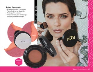 Uso
diario
8.5g.
(0.3floz)
Díay
noche
Uso
diario
4.5g
(0.16fl.oz)
Díay
noche
Rubor Compacto
•	 Acabado natural y luminoso
•	 Fórmula de larga duración
•	 Textura ultra sedosa
•	 Innovador estuche con espejo,
brocha y pad difuminador
Petal
Nectar
Maquillaje Compacto 2 en 1
•	 Con ingredientes minerales
•	 Cobertura media
•	 Fórmula inteligente 2 en 1,
que proporciona un acabado
cremoso, tipo base, al humedecer
previamente la esponja incluida
LightFair
Natural
Medium
DETALLESpara asombrar
56 57MAQUILLAJE | Bases Bases | MAQUILLAJE
Q 230
Precio
sugerido
Q 220
Precio
sugerido
 