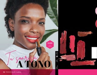 Silver
Rose
Cocoa
Rosey
Pure
Red
Wine
Berry
Raspberry
Cotton
Candy
Very
Berry
Red
Passion
Funky
Pink
Watermelon
Punch
Juicy
Apple
Uso
diario
3.7g
(0.13oz)
Díay
noche
Uso
diario
7.8g
(0.28oz)
Díay
noche
Labial Hidratante
•	 Colores intensos de excelente fijación
•	 Fórmula hidratante
•	 Textura ligera y cremosa
Ingredientes
•	 Aceite de ricino
•	 Manteca de karité
Brillo Labial
•	 Fórmula hidratante y ligera
•	 Incluye espejo y luz
•	 Con deliciosos aromas
Ingredientes
•	 Aceite de ricino
•	 Vitamina E
58 59Labios | MAQUILLAJEMAQUILLAJE | Labios
Q 100
Precio
sugerido
Q 160
Precio
sugerido
 