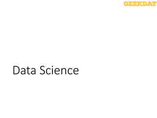 Data Science
 
