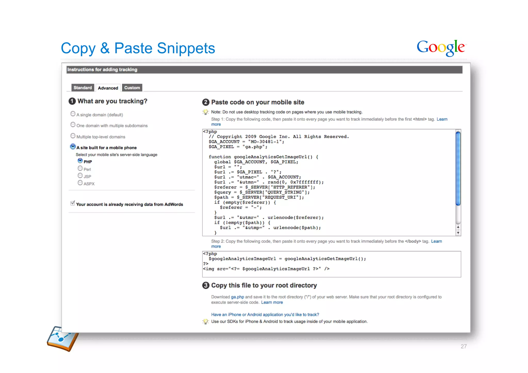 Copy & Paste Snippets




                        27
 