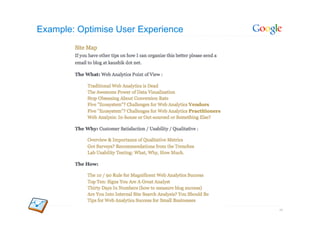 Example: Optimise User Experience




                                    46
 